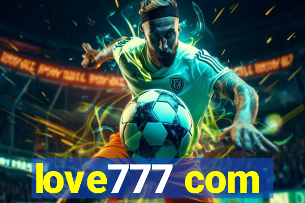 love777 com